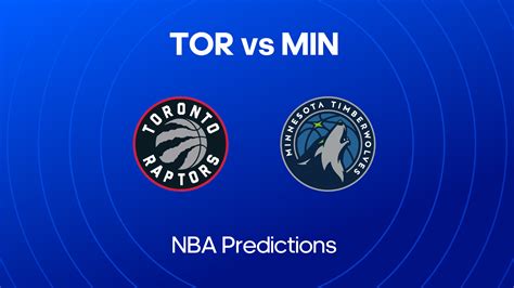 Raptors vs Timberwolves Prediction, Odds, Best Bets & Team .